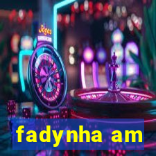 fadynha am